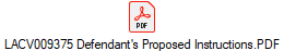 LACV009375 Defendant's Proposed Instructions.PDF