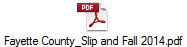 Fayette County_Slip and Fall 2014.pdf