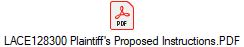 LACE128300 Plaintiff's Proposed Instructions.PDF