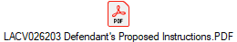 LACV026203 Defendant's Proposed Instructions.PDF