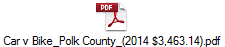 Car v Bike_Polk County_(2014 $3,463.14).pdf
